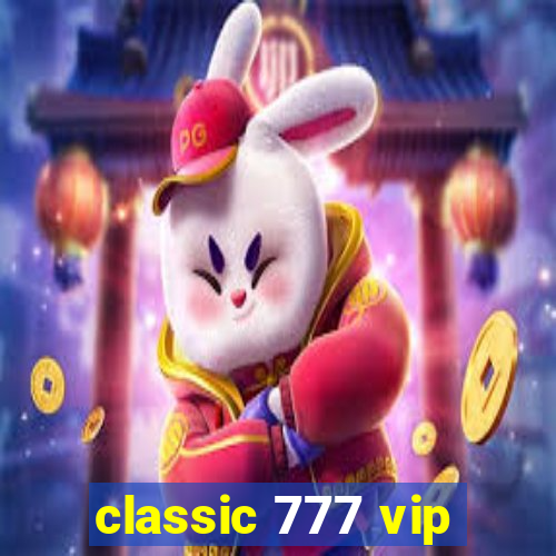 classic 777 vip